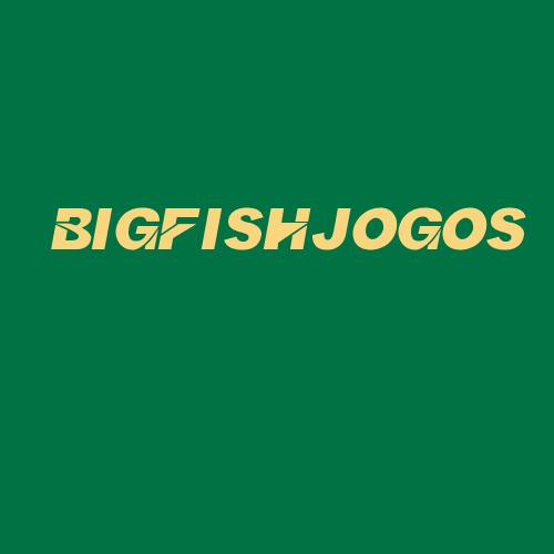 Logo da BIGFISHJOGOS